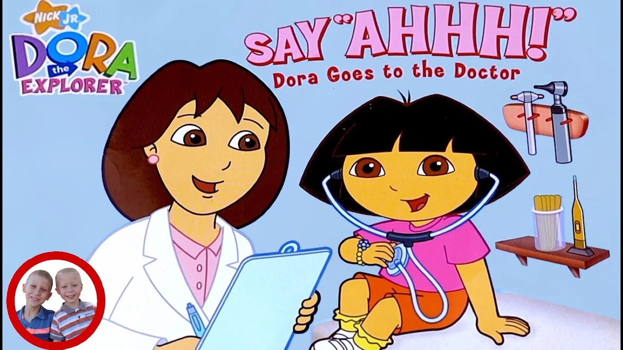 Say "AHHH!" Dora goes to the doctor. Read aloud with Mike and Jake 