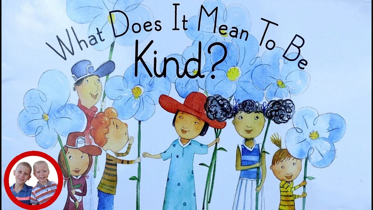 Read aloud books for children - What Does It Mean To Be KIND ? 